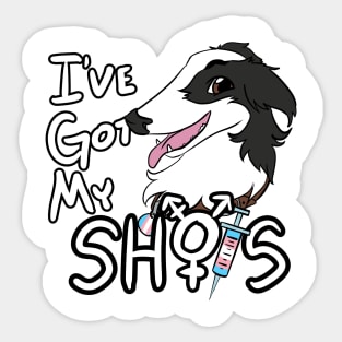 I've Got My Shots (Borzoi, HRT) Sticker